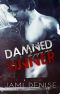 [Jayne 01] • Damned Sinner